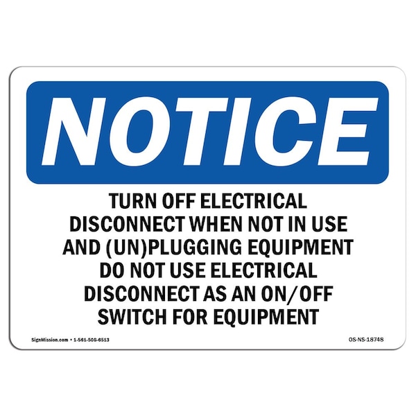 OSHA Notice Sign, 3.5" Height, Turn Off Electrical Disconnect When Not Sign, Landscape, 10PK